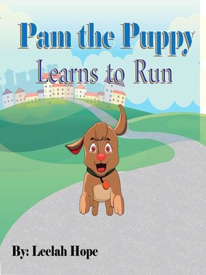 cover image of Pam the Puppy Learns to Run